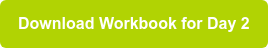 Download Workbook for Day 2
